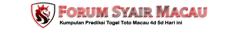 Forum Syair Toto Macau 4D 5D Akurat Hari ini